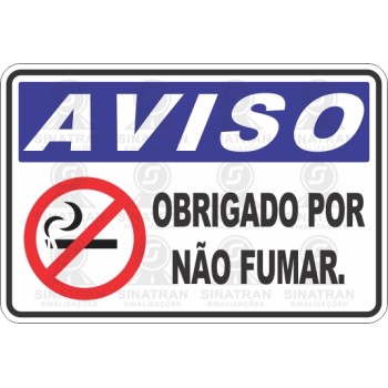 Obrigado por não fumar. 